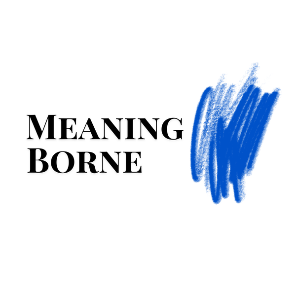 Meaning Borne